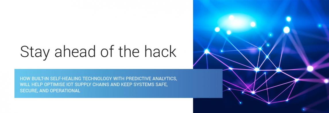 ELIoT Pro White Paper Series Part 4: Stay ahead of the hack