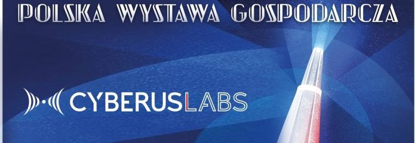 Cyberus Labs invited for a Polish Economic Exhibition 2018 – 2019